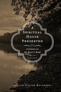 Spiritual House Preserved