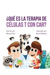 Car Tea Sell? It's CAR T-Cell (Spanish Edition)