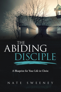 Abiding Disciple