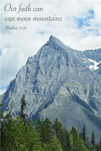 Our Faith Can Move Mountains Matthew 17