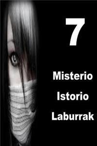 7 Misterio Istorio Laburrak