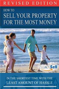 How To Sell Your Property For The Most Money