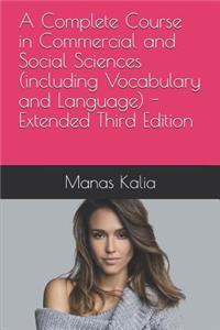 A Complete Course in Commercial and Social Sciences (including Vocabulary and Language) - Extended Third Edition