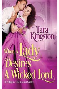 When a Lady Desires a Wicked Lord