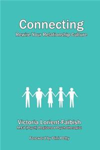 Connecting - Rewire Your Relationship-Culture