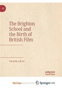 The Brighton School and the Birth of British Film