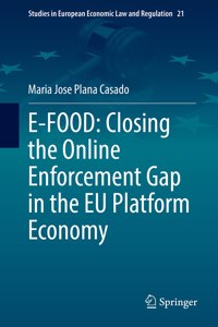 E-Food: Closing the Online Enforcement Gap in the EU Platform Economy