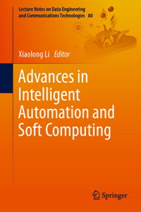 Advances in Intelligent Automation and Soft Computing