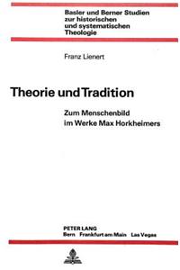 Theorie Und Tradition