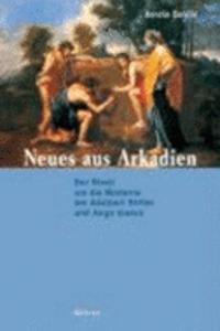 Neues Aus Arkadien