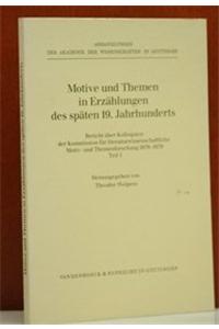 Motive Und Themen in Erzahlungen Des Spaten 19. Jahrhunderts