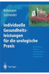 Individuelle Gesundheitsleistungen Fur Die Urologische Praxis