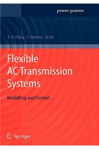 Flexible AC Transmission Systems: Modeling and Control