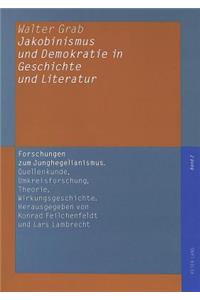 Jakobinismus Und Demokratie in Geschichte Und Literatur