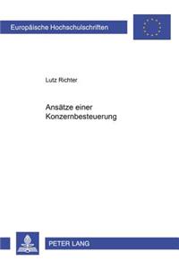 Ansaetze Einer Konzernbesteuerung in Deutschland