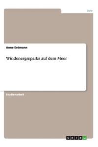 Windenergieparks auf dem Meer