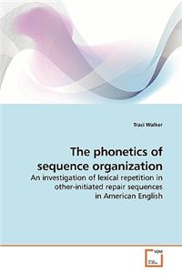 phonetics of sequence organization