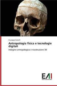 Antropologia fisica e tecnologie digitali