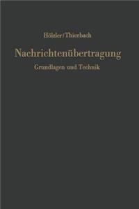 Nachrichtenübertragung: Grundlagen Und Technik