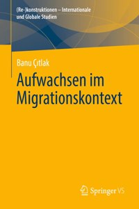 Aufwachsen Im Migrationskontext