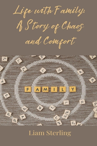 Life with Family