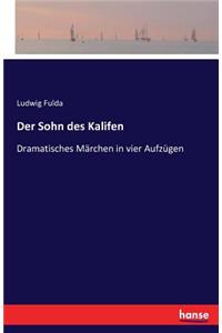 Der Sohn des Kalifen
