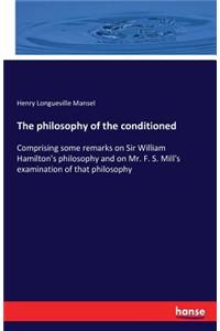 The philosophy of the conditioned