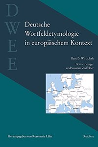 Deutsche Wortfeldetymologie in Europaischem Kontext (Dwee)