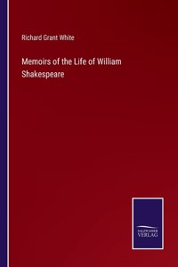 Memoirs of the Life of William Shakespeare