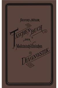 Taschenbuch Der Medicinisch-Klinischen Diagnostik