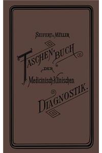 Taschenbuch Der Medicinisch-Klinischen Diagnostik
