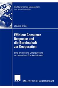 Efficient Consumer Response Und Die Bereitschaft Zur Kooperation