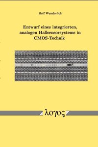 Entwurf Eines Integrierten, Analogen Hallsensorsystems in Cmos-Technik