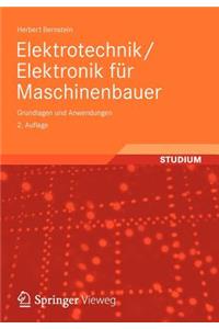 Elektrotechnik/Elektronik FÃ¼r Maschinenbauer: Grundlagen Und Anwendungen