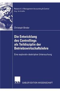 Entwicklung Des Controllings ALS Teildisziplin Der Betriebswirtschaftslehre