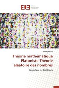 Théorie Mathématique Platoniste-Théorie Aléatoire Des Nombres