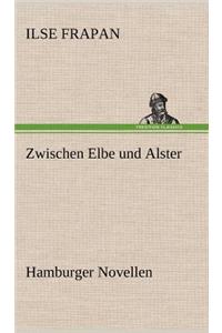 Zwischen Elbe Und Alster