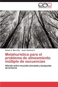 Metahuristica Para El Problema de Alineamiento Multiple de Secuencias