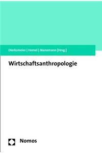 Wirtschaftsanthropologie