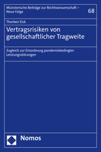 Vertragsrisiken Von Gesellschaftlicher Tragweite