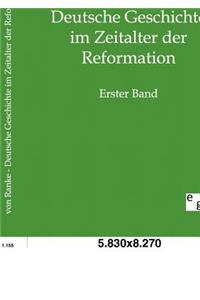 Deutsche Geschichte im Zeitalter der Reformation