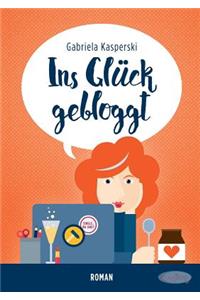 Ins Glück gebloggt