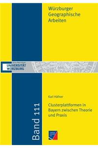 Clusterplattformen in Bayern Zwischen Theorie Und Praxis
