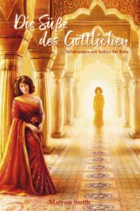 Die SuÃŸe des Gottlichen