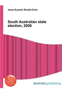South Australian State Election, 2006
