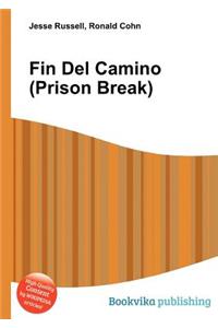 Fin del Camino (Prison Break)