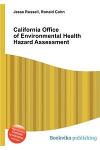 California Office of Environmental Health Hazard Assessment