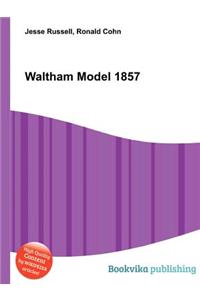 Waltham Model 1857