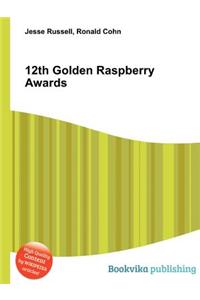 12th Golden Raspberry Awards