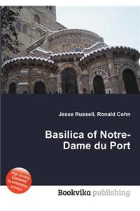 Basilica of Notre-Dame Du Port